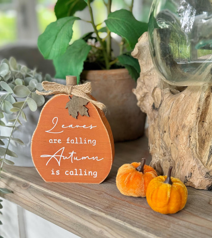 Autumn Leaves are Falling Pumpkin Sign