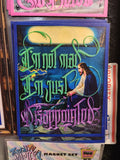 I'm not mad I'm just disappointed Calligraphy XL MAGNET by Death and Taxes