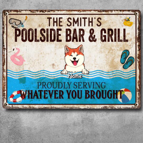 Metal Pool Sign, Gifts For Pet Lovers, Poolside Bar & Grill Funny Signs, Proudly Serving Whatever You Brought