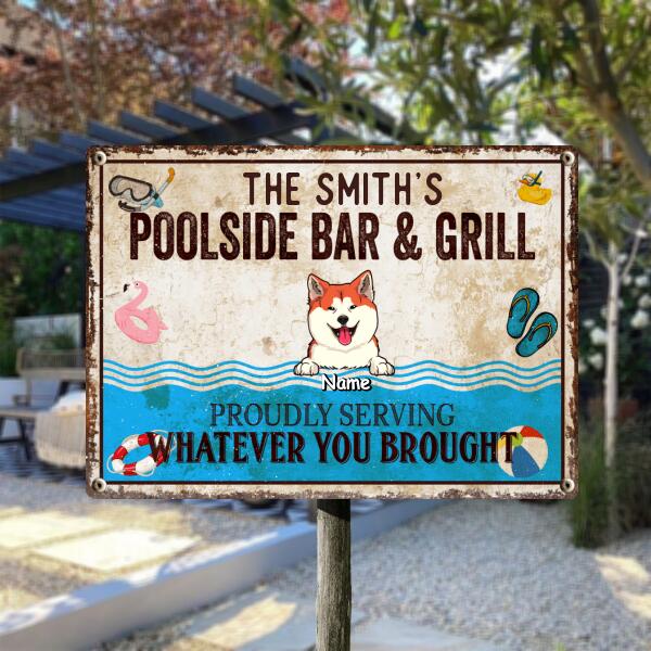 Metal Pool Sign, Gifts For Pet Lovers, Poolside Bar & Grill Funny Signs, Proudly Serving Whatever You Brought
