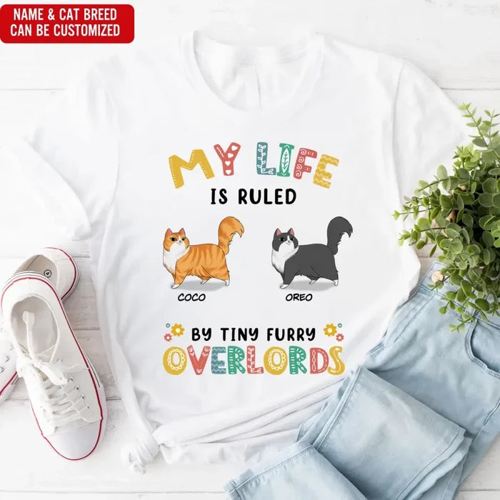 My Life Is Ruled By Tiny Furry Overlords - Personalized T-Shirt, T-Shirt Gift For Cat Lovers - TS1097