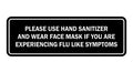 Standard Please Use Hand Sanitizer And Wear Face Mask Sign