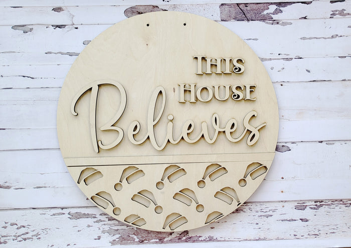 This House Believes Door Hanger Kit - 18" Round